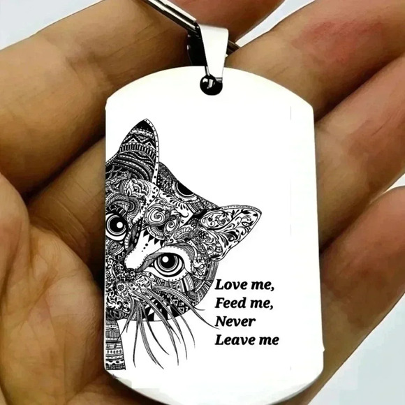 Art kitty cat love me feed me never leaves me Keychain - Picture 1 of 1